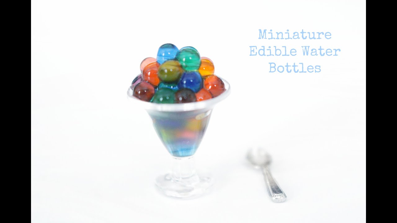 Miniature Edible Water Bottles YouTube