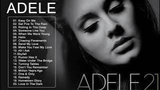 ADELE  Of Greatest Hits 2021 - Best Of Adele Greatest Hits Full Album 2021