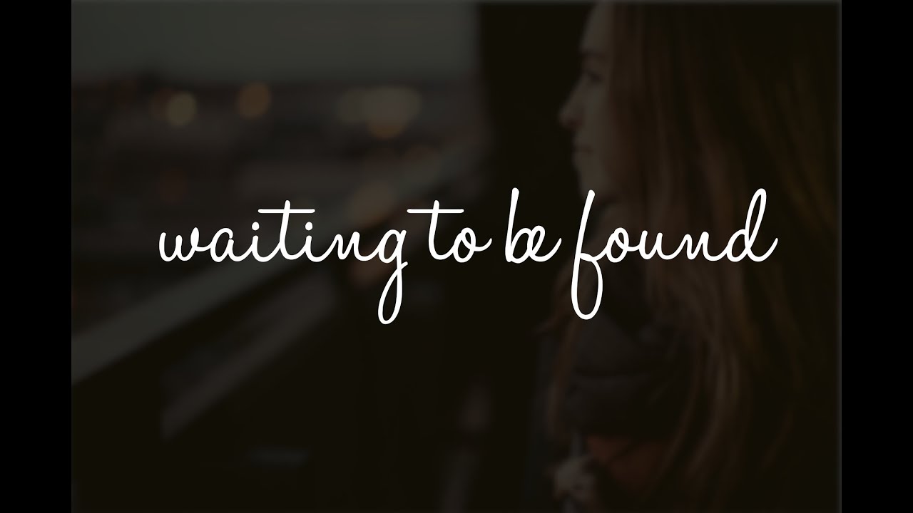 В ожидании, когда тебя найдут (@beredefined @jflo3)