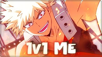 BAKUGO SONG | “1v1 Me” | HalaCG x Chira (Official AMV)