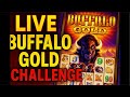 Late live slots and Buffalo challenge