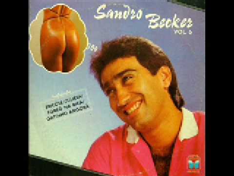 Sandro Becker  =  JULIETA