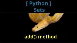 [Python] Sets - add() method