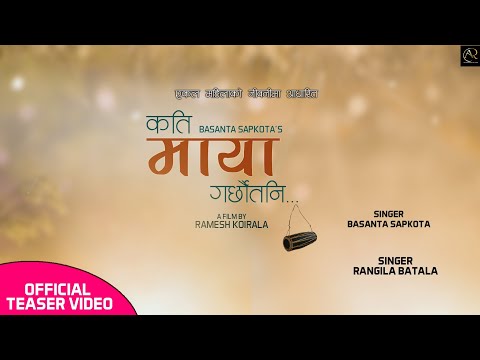 Kati Maya Garchhu Tani‌ Teaser ।। Basanta sapkota ।।Rangila Batala