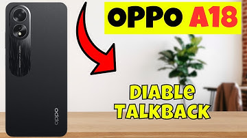 Diable Talkback  OPPO A18 || How to disable talkback || Talkback back settings