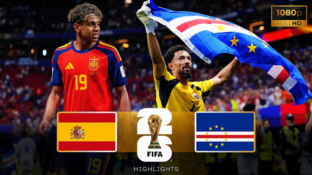 Spain vs Cabo Verde | Full Match Highlights | FIFA World Cup 2026