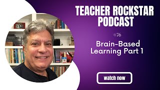 Celebrity Brain-Based Learning Part 1 Profile