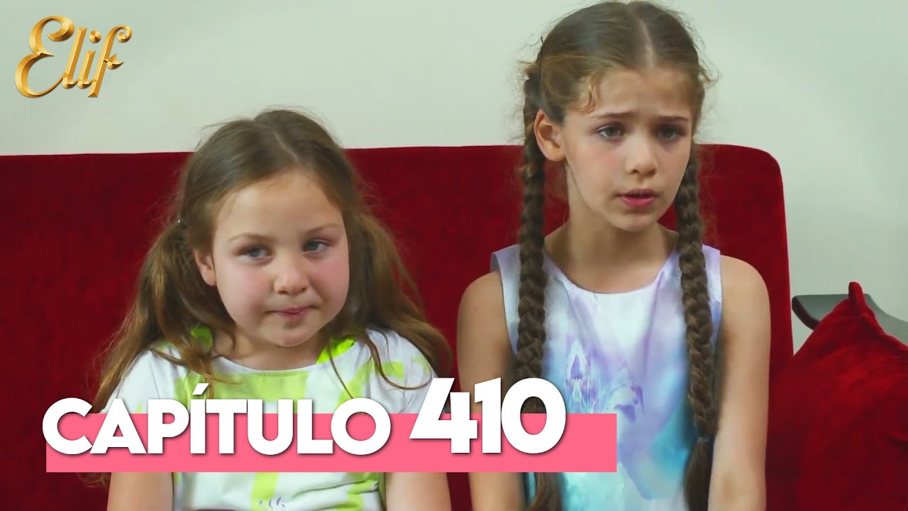 Elif Segunda Temporada Capítulo 410 Elif Capítulo 410 YouTube Elif Segunda Temporada Capítulo 410 Elif Capítulo 410 YouTube