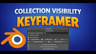 blender Collection Visibility Keyframer Addon I Tutorial Guide
