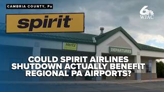 How Spirit Airlines shutdown could bring more travelers to Johnstown Airport