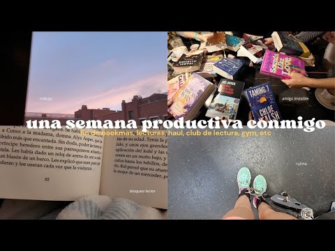 Una SEMANA PRODUCTIVA CONMIGO (fin de bookmas, lecturas, haul, club de lectura, gym, etc)