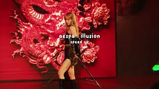 aespa - illusion (speed up)