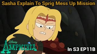 Sasha Explain To Sprig Mess Up The Mission Amphibia S3 Ep11B