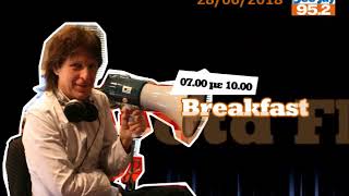 Breakfast στα FM με τον Μιχάλη 28/06/2018