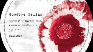 deStrict - Goodbye Fellas (Kashawar tschüss Remix)