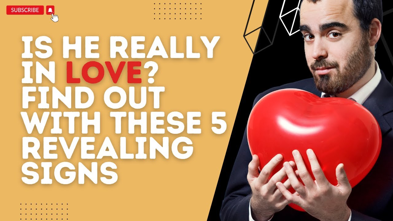 5 Signs That a Man Truly Loves You YouTube