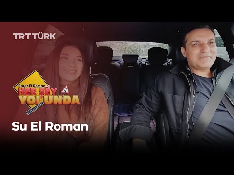 Rafet El Roman ile Her Şey Yolunda | Su El Roman