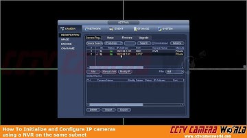 How to Initialize and Configure IP cameras using an NVR on the same subnet