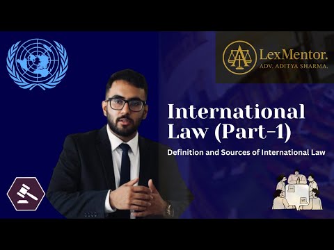 What is International Law? - Definition, Nature and Historical Background