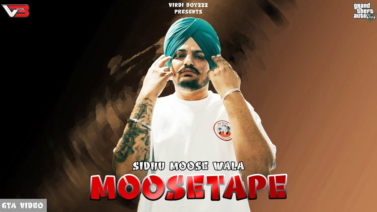 Moosetape (Official GTA Video) – Sidhu Moose Wala | Latest Punjabi Songs 2022