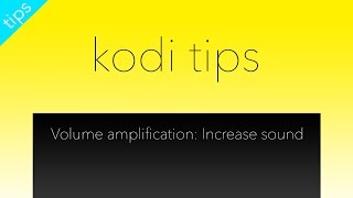 Kodi Volume Amplification screenshot 3