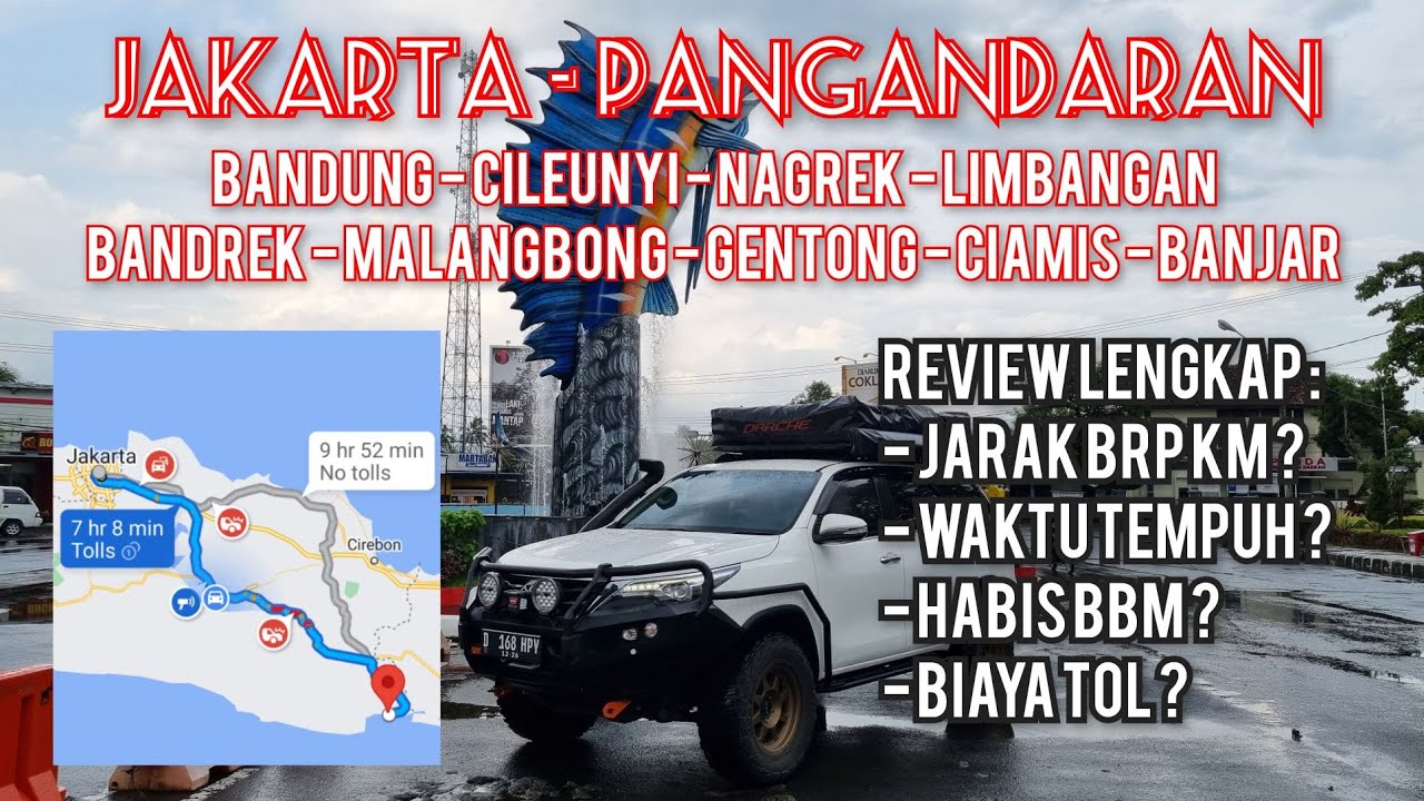ROAD TRIP JAKARTA PANGANDARAN JALUR MUDIK CILEUNYI NAGREK LIMBANGAN MALANGBONG CIAMIS BANJAR