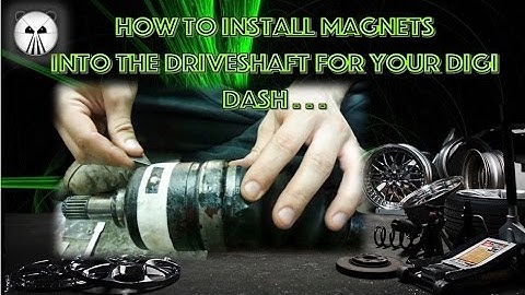 DIGI DASH - HOW TO FLUSH FIT THE MAGNETS INTO YOUR DRIVESHAFT.