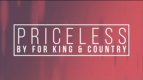 Priceless by For King and Country Lyrics - DayDayNews