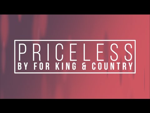 for KING + COUNTRY - Priceless (Official Live Music Video)