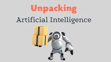 Unpacking AI