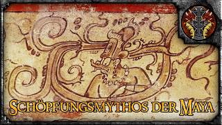 Der Schöpfungsmythos der Maya --- Das Popol Vuh
