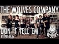 The wolves company  dont tell em by jeremih ft yg  mia daz