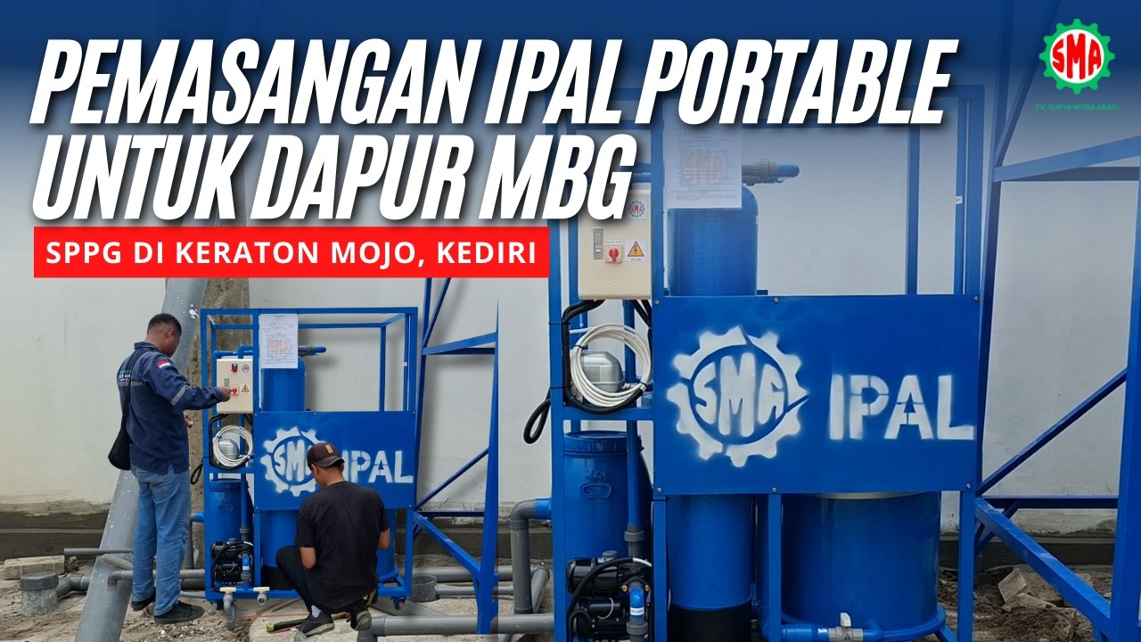 PEMASANGAN IPAL PORTABEL UNTUK DAPUR MAKAN BERGIZI GRATIS | KONTRAKTOR IPAL | IPAL MBG