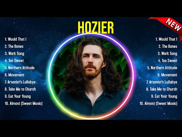 Top Hits Hozier 2024 ~ Best Hozier playlist 2024 class=