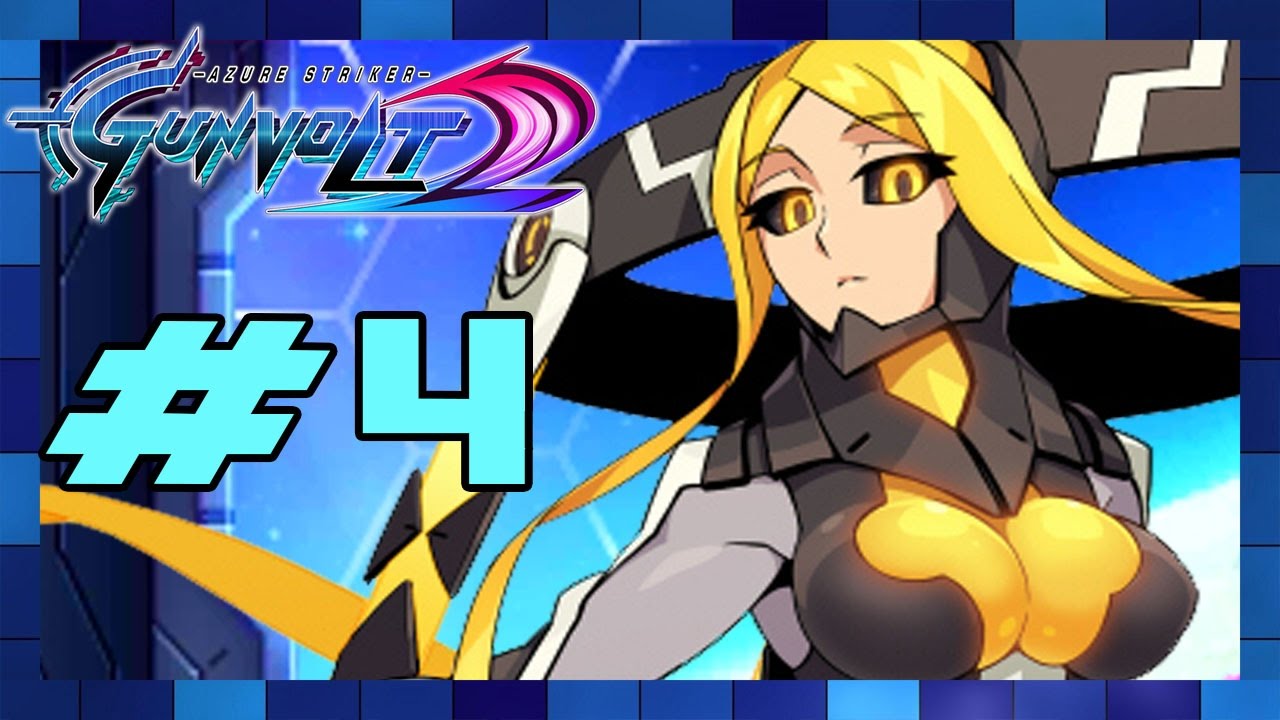 Azure Striker Gunvolt 2 - Walkthrough Part 4 Raveled Boss: Desna