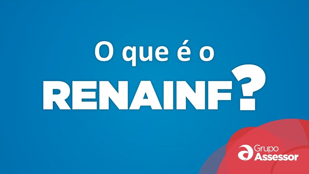 O que é e para que serve o RENAINF? - YouTube