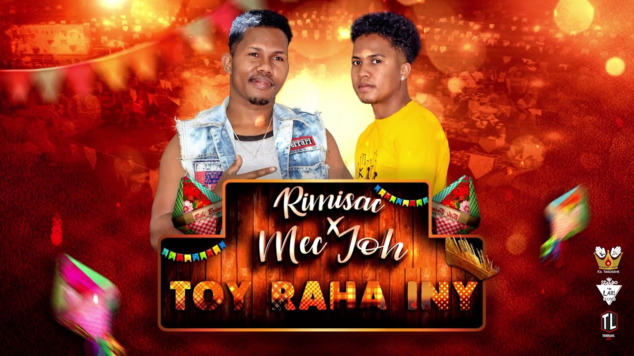 Rimisac Ft Mec Joh Toy Raha Iny Official Audio Youtube 