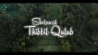 Sholawat Thibbil Qulub - Alma || Lirik dan Arti