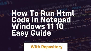 How to run html code in notepad windows 11 10 easy guide