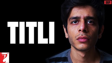 Main Titli - Meri Family Mera Sab Kuch Hai