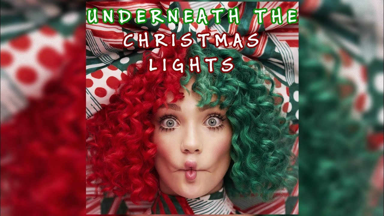 Sia Underneath The Christmas Lights Letra S You Sia Underneath The Christmas Lights Letra S