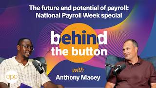 The future and potential of payroll: National Payroll Week special