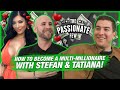 STEFAN JAMES & TATIANA: How To Make Money Online, Find Your Soulmate & Live Your Dreams!❤️💻💸