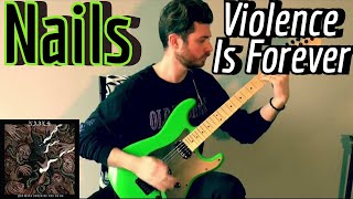 Nails - Violence Is Forever (Guitar Cover w/ Tabs &amp; Backing Track)