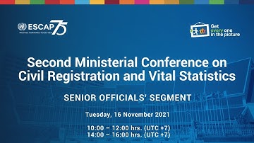 Second Ministerial Conference on Civil Registration and Vital Statistics - Senior Officials Segment