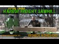 First Lumber Run & Further Review: Central Machinery / Harbor Freight Sawmill | Redneck Homestead