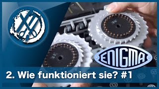 ENIGMA 02 – Wie funktioniert sie? #1