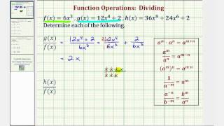 Ex: Function Arithmetic - Function Division (Dividing by a Monomial)
