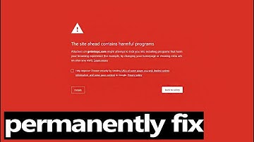 How To Fix the site ahead contains harmful programs || 2023