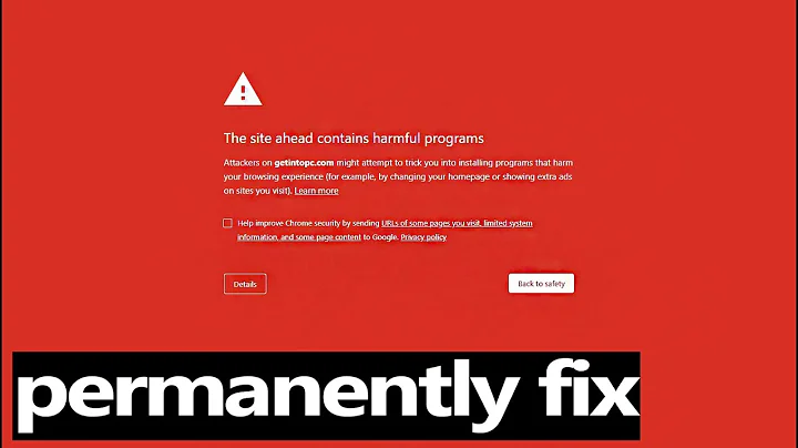 How To Fix "the site ahead contains harmful programs" || 2020